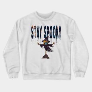 Stay Spooky Crewneck Sweatshirt